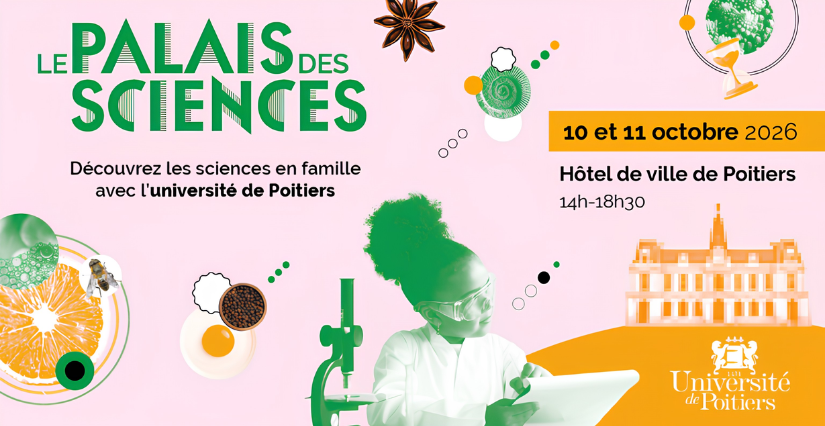 Fête de la science "Le Palais des sciences" à Poitiers
