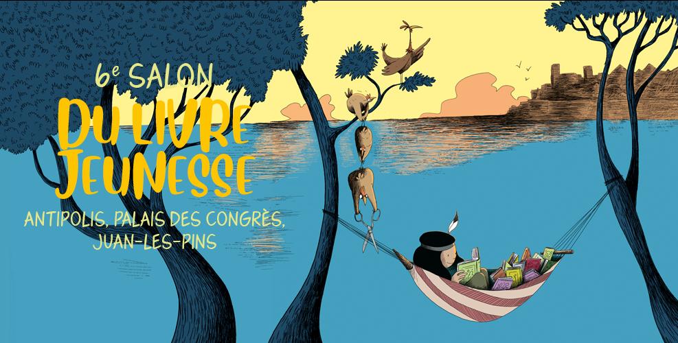 Salon du livre jeunesse à Antibes- Juan-les-Pins Salon du livre jeunesse à Antibes- Juan-les-Pins