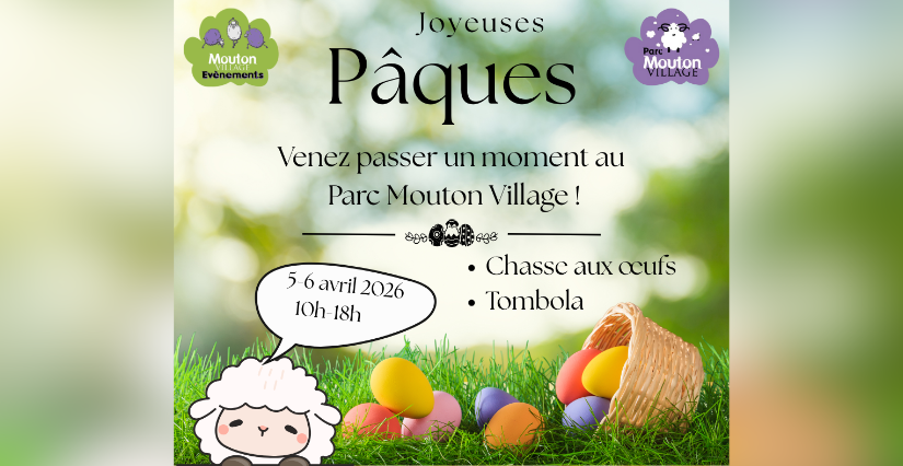Pâques au parc Mouton Village