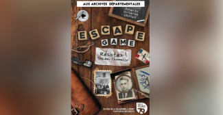 Escape game ado "Resistez ! Tous avec Chaumette !"aux archives départementales de Niort