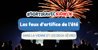Les feux d'artifice de l'été 2026 dans le Poitou